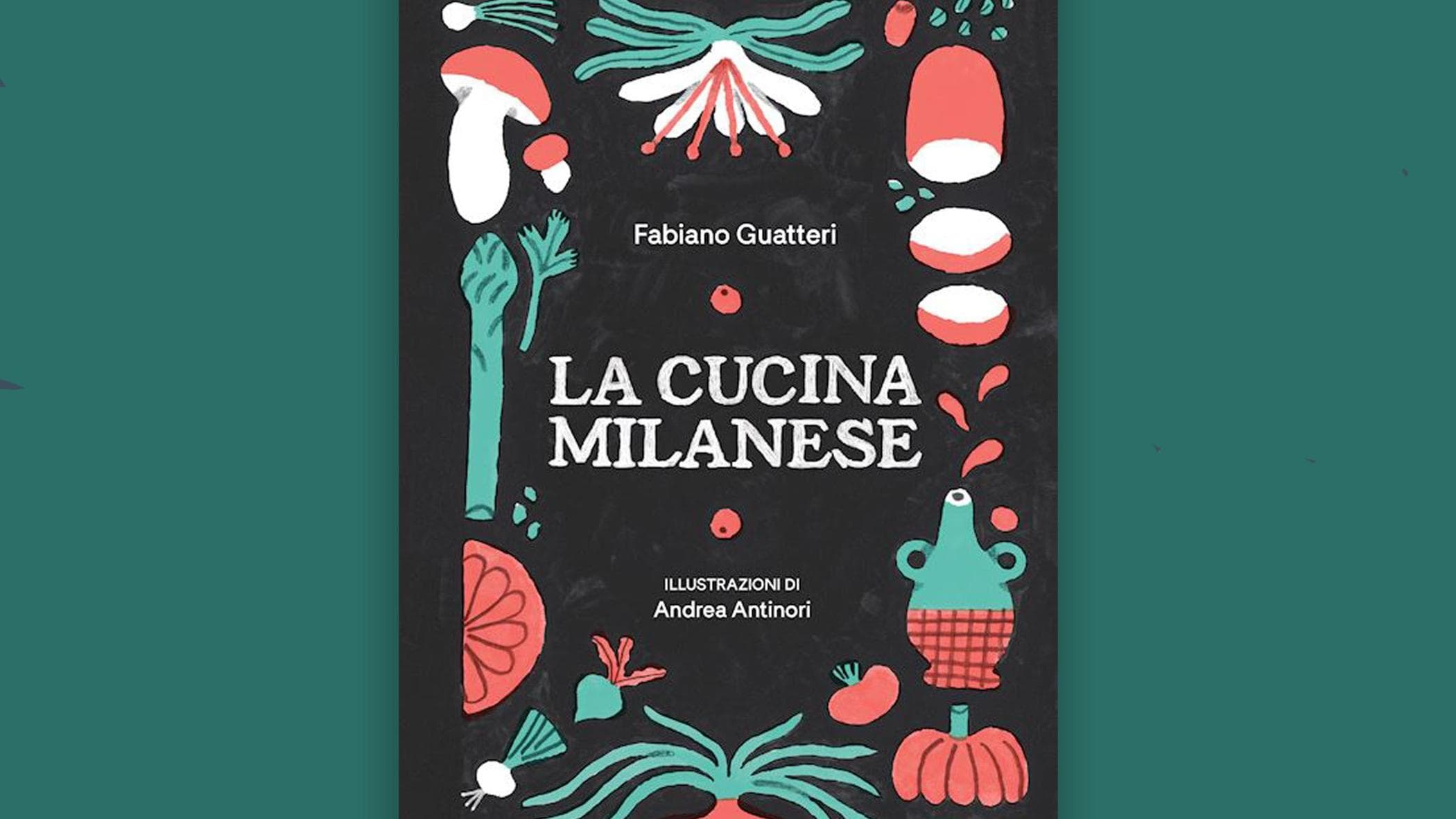 Recipes, authors or Milanese cuisines: books to bring under the umbrella